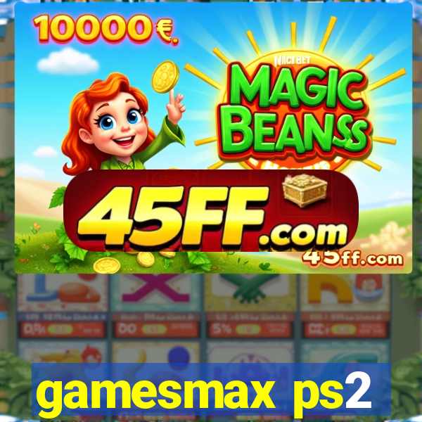 gamesmax ps2